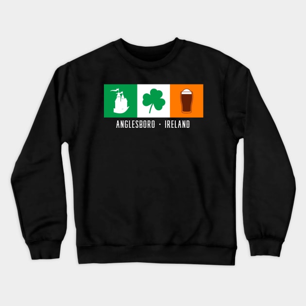 Anglesboro Ireland, Gaelic - Irish Flag Crewneck Sweatshirt by Eire